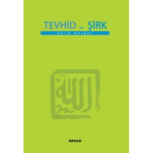 Tevhid ve Şirk (Küçük Boy)