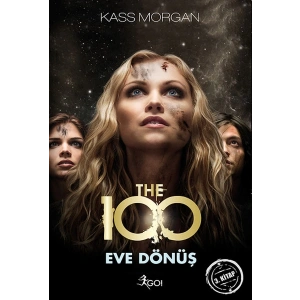 The 100 - 3. Kitap - Eve Dönüş