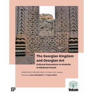 The Georgıan Kıngdom And Georgıan Art