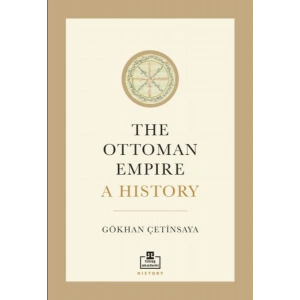 The Ottoman Empire A History