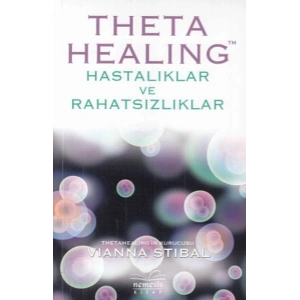Theta Healing - Hastalıklar ve Rahatsızlıklar