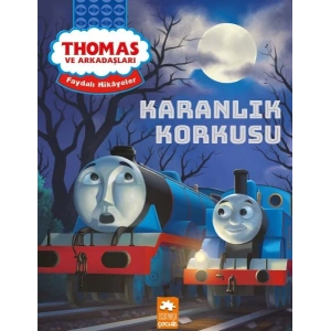 Thomas ve Arkadaşları Faydalı Hikayeler - Karanlık Korkusu