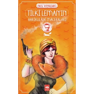 Tilki Leman’ın Harikulâde Maceraları