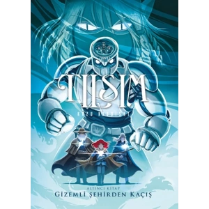 Tılsım  6 - Gizemli Şehirden Kaçış