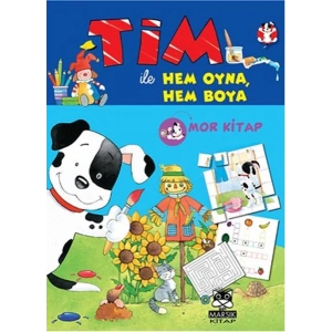 Tim ile  Hem Oyna Hem Boya (Mor Kitap)