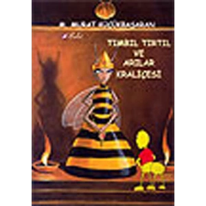 Tımbıl Tırtıl ve Arılar Kraliçesi