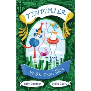 Tindimler ve On Yeşil Şişe