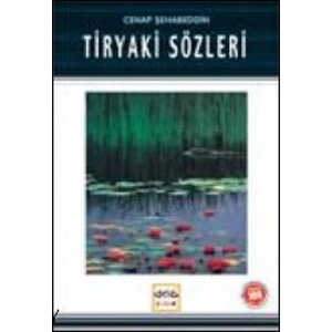 Tiryaki Sözleri / 100 Temel Eser