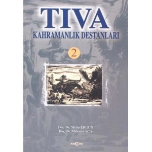 Tıva Kahramanlık Destanları 2