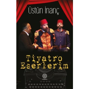 Tiyatro Eserlerim