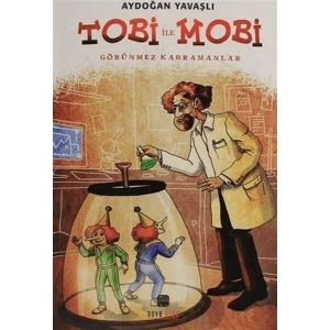 Tobi İle Mobi (Görünmez Kahramanlar)