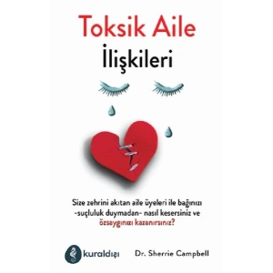 Toksit Aile İlişkileri