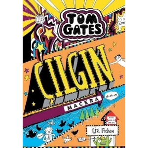 Tom Gates - 13 Çılgın Macera (Gibi Bir Şey)