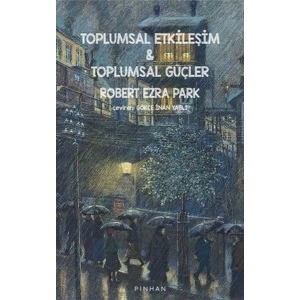 Toplumsal Etkileşim ve Toplumsal Güçler