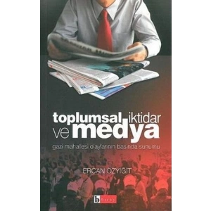 Toplumsal İktidar ve Medya
