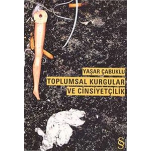 Toplumsal Kurgular ve Cinsiyetçilik