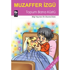 Topum Bana Küstü / İlk Okuma Dizisi