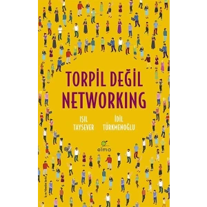 Torpil Değil Networking
