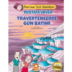 Travertenlerde Gün Batımı - Duru’nun Tatil Günlükleri