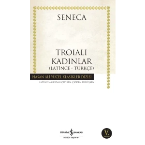 Troialı Kadınlar - Hasan Ali Yücel Klasikleri