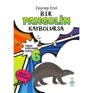 Tuhaf Hayvanlar Serisi 6 - Bir Pangolin Kaybolursa