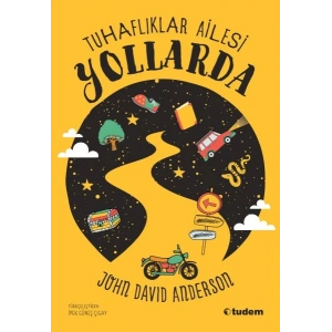 Tuhaflıklar Ailesi Yollarda