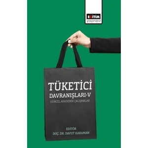 Tüketici Davranışları – V