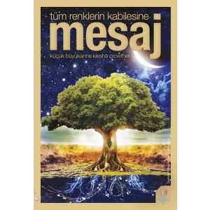 Tüm Renklerin Kabilesine Mesaj