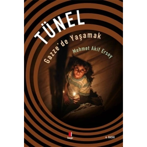 Tünel - Gazzede Yaşamak