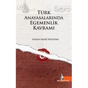 Türk Anayasalarında Egemenlik Kavramı