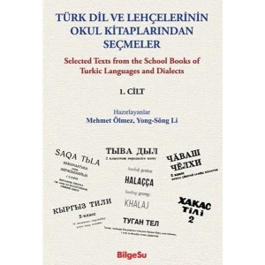 Türk Dil ve Lehçelerinin Okul Kitaplarından Seçmeler 1. Cilt