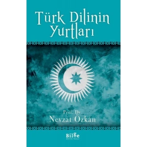 Türk Dilinin Yurtları