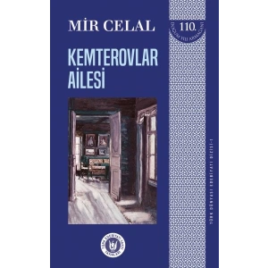 Türk Dünyası Edebiyatı Dizisi 1 - Kemterovlar Ailesi