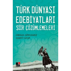Türk Dünyası Edebiyatları Şiir Çözümlemeleri