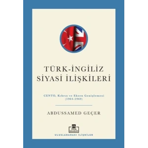 Türk - İngiliz Siyasi İlişkileri