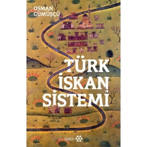 Türk İskan Sistemi