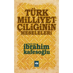 Türk Milliyetçiliğinin Meseleleri