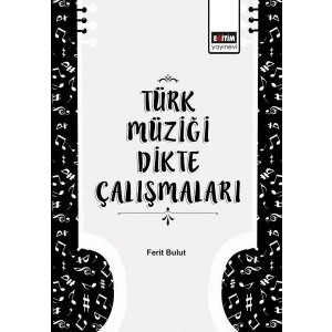 Türk Müziği Dikte Çalışmaları
