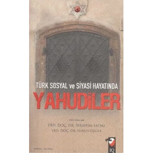 Türk Sosyal ve Siyasi Hayatında Yahudiler