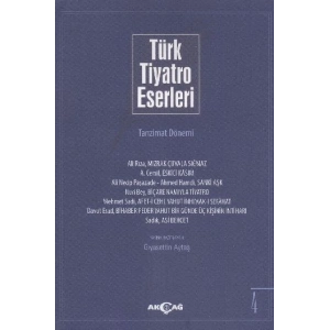 Türk Tiyatro Eserleri 4 / Tanzimat Dönemi