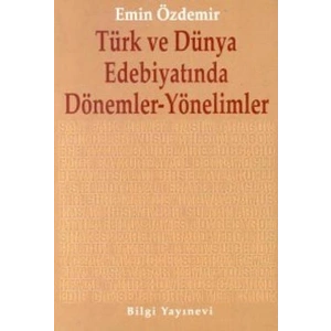 Türk ve Dünya Edebiyatında Dönemler-Yönelimler