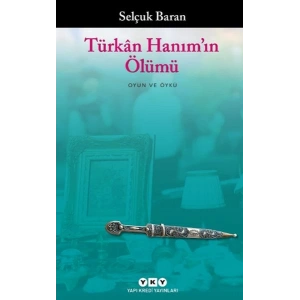 Türkân Hanım’ın Ölümü