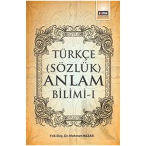 Türkçe (Sözlük) Anlam Bilimi -1