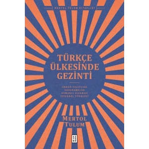 Türkçe Ülkesinde Gezinti