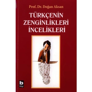 Türkçenin Zenginlikleri İncelikleri