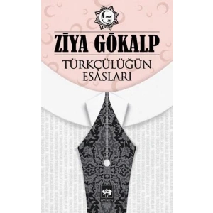 Türkçülüğün Esasları