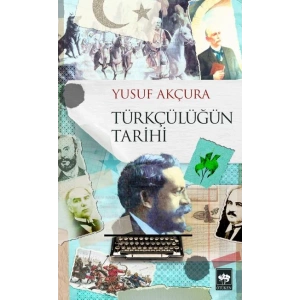 Türkçülüğün Tarihi
