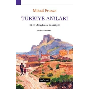 Türkiye Anıları-İlber Ortaylının Önsözüyle