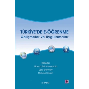 Türkiyede E-Öğrenme  Gelişmeler ve Uygulamalar