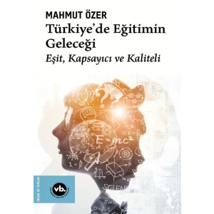 Türkiyede Eğitimin Geleceği